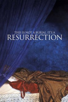 This Is Not a Burial, It's a Resurrection