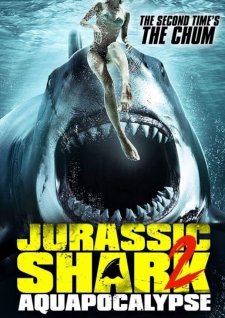 Jurassic Shark 2: Aquapocalypse