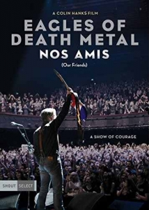 Eagles of Death Metal: Nos Amis